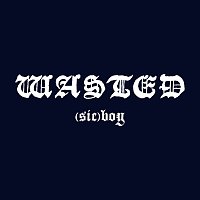 (sic)boy, KM – Wasted EP