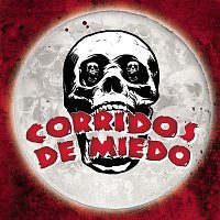 Various  Artists – Corridos De Miedo