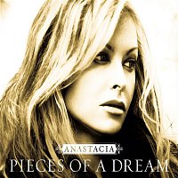 Anastacia – Pieces of A Dream