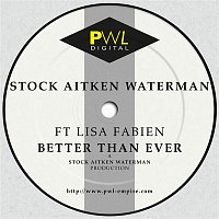 Stock Aitken & Waterman – Better Than Ever (feat. Lisa Fabien)