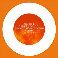 NEZZO & Summer School – Choose Your Weapon