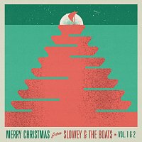 Merry Christmas From Slowey And The Boats [Vol. 1 & 2]