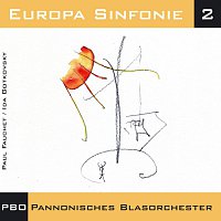 Pannonisches Blasorchester – Europa Sinfonie 2