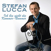 Stefan Lucca – Ich bin nicht die Kummer-Nummer
