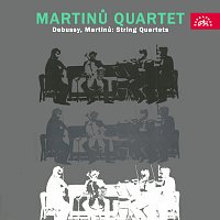 Kvarteto Bohuslava Martinů – Debussy, Martinů: Smyčcové kvartety