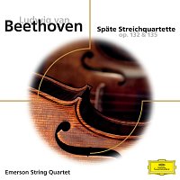 Emerson String Quartet – Beethoven: Spate Streichquartette op.132 & 135