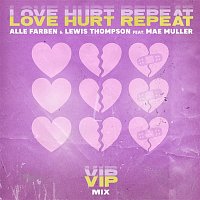 Alle Farben x Lewis Thompson – Love Hurt Repeat (feat. Mae Muller) [VIP Mix]