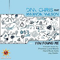 Dim Chris – You Found Me (feat. Amanda Wilson)
