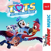 T.O.T.S. - Cast – Disney Junior Music: T.O.T.S. [Vol. 1]