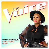 Dana Monique – Free Your Mind [The Voice Performance]