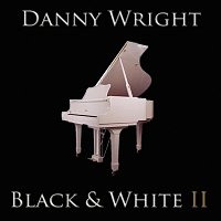 Danny Wright – Black & White, Vol. 2