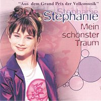 Stephanie – Mein schönster Traum