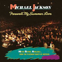 Michael Jackson – Farewell My Summer Love