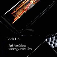 Ruth Ann Galatas – Look Up (feat. Caroline Clark)