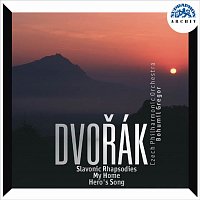 Česká filharmonie/Bohumil Gregor – Dvořák: Tři slovanské rapsodie, Můj domov, Píseň bohatýrská