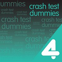 Crash Test Dummies – Four Hits: Crash Test Dummies