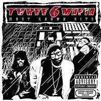 Three 6 Mafia – Most Known Hits