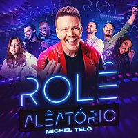 Michel Teló – Role Aleatório [Ao Vivo]