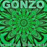 Gonzo – Proof That Aliens Exist