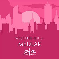 Various Artists.. – West End Edits: Medlar