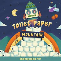 The Vegetable Plot – Toilet Paper Mountain