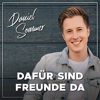 Daniel Sommer – Dafur sind Freunde da