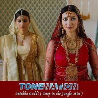 ToneNation – Patakha Guddi [Deep In The Jungle Mix]