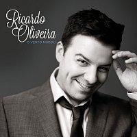 Ricardo Oliveira – O Vento Mudou