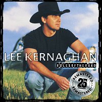 Lee Kernaghan – Rules Of The Road [Remastered]