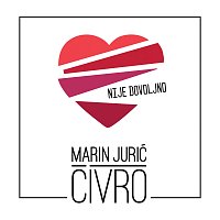 Marin Jurić-Čivro – Nije Dovoljno