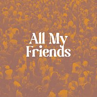 All My Friends