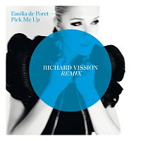 Emilia de Poret – Pick Me Up [Richard Vission Remix]