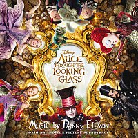 Přední strana obalu CD Alice Through the Looking Glass [Original Motion Picture Soundtrack]