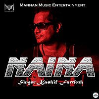 Kashif Farrkuh – Naina