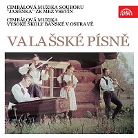 Cimbálová muzika souboru "Jasénka" ZK MEZ Vsetín, Cimbálová muzika Vysoké školy báňské v Ostravě – Valašské písně