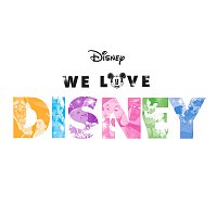 Různí interpreti – We Love Disney