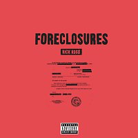 Rick Ross – Foreclosures