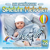 Babys Spieluhr – Die schonsten Spieluhr-Melodien furs Baby - Sanfte Entspannungsmusik zum Wohlfuhlen und Traumen
