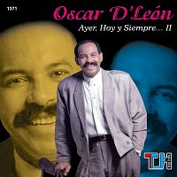 Oscar D'León – Ayer, Hoy Y Siempre, Vol. 2