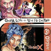 Guapa loca / Tu mi fai cantare (Remixes)