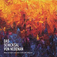Max Schabl und das Volk der Mause – Das Schicksal von nebenan