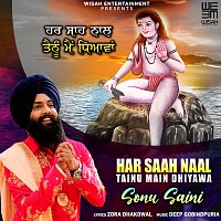 Sonu Saini – Har Saah Naal Tainu Main Dhiyawa