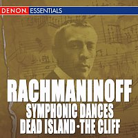Různí interpreti – Rachmaninoff: Symphonic Dances & Other Works for Orchestra