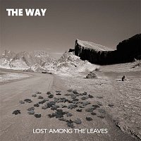 The Way – Lost Among The Leaves