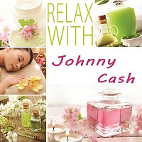 Johnny Cash – Relax with