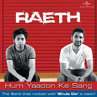 Raeth – Hum Yaadon Ke Sang [Album Version]