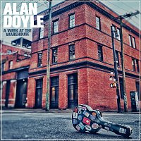 Alan Doyle – A Week At The Warehouse