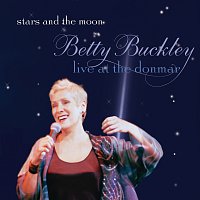 Betty Buckley – Stars And The Moon - Live At the Donmar