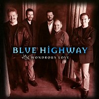 Blue Highway – Wondrous Love
