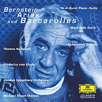 London Symphony Orchestra, Michael Tilson Thomas – Bernstein: Arias And Barcarolles; A Quiet Place; Wes Side Story Symphonic Dances